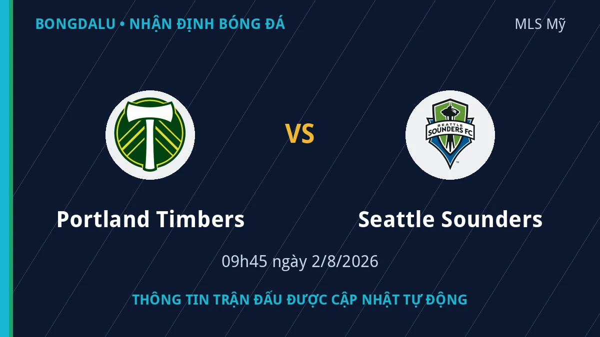 Thông tin trận Portland Timbers vs Seattle Sounders